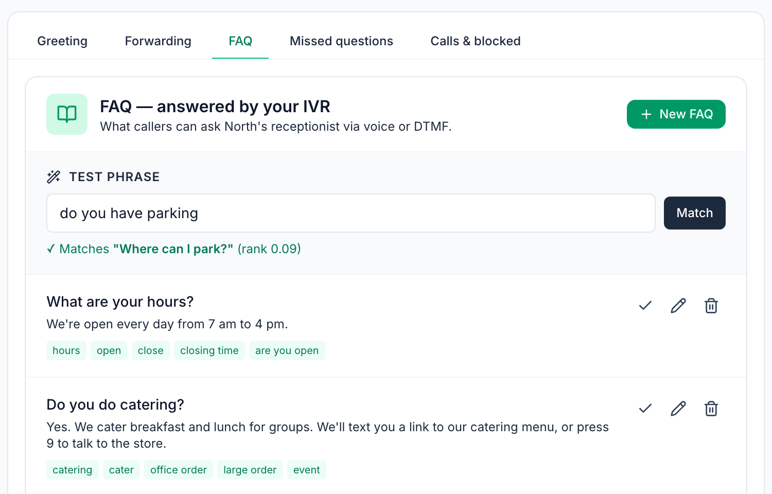 The AI receptionist's FAQ tab for one location in Mays, with a test phrase matched to the parking question, and FAQs for opening hours and catering with their trigger phrases
