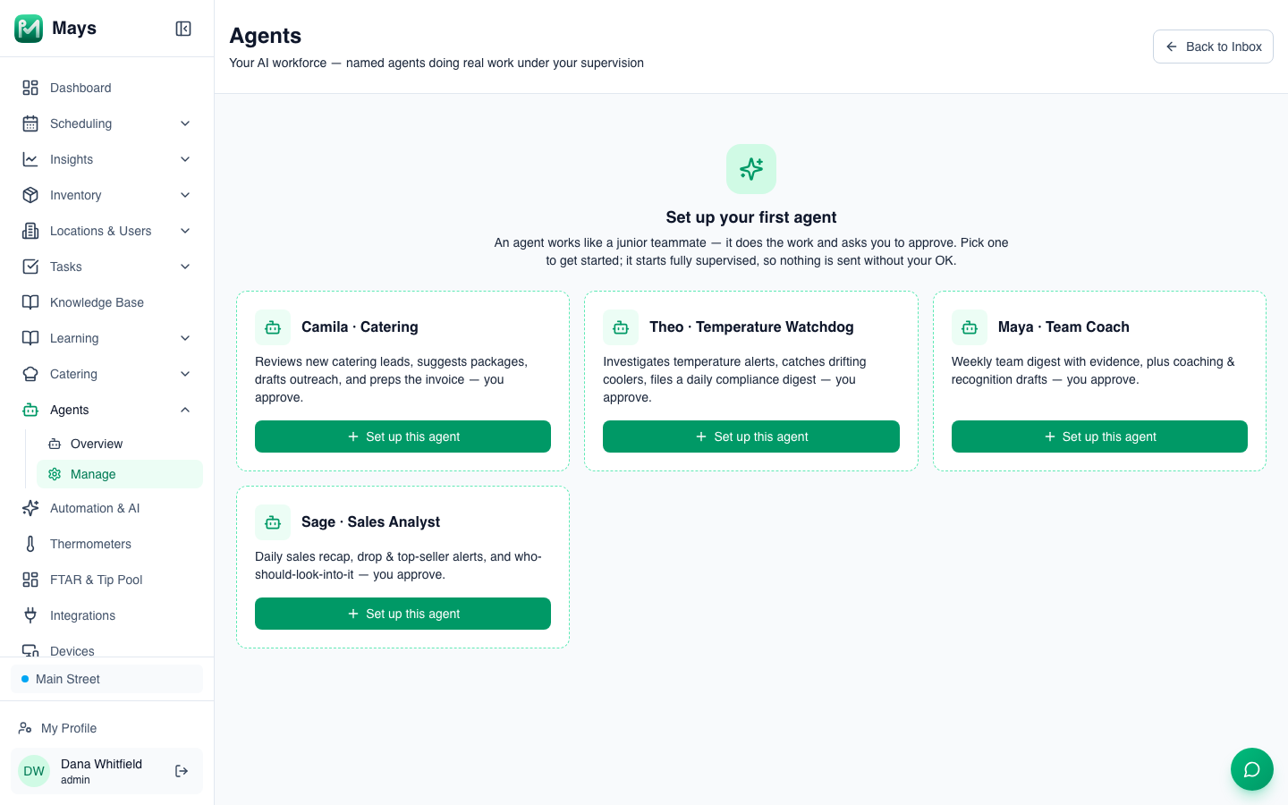 The Agents page in Mays with four AI agents ready to set up, Camila for catering, Theo the temperature watchdog, Maya the team coach and Sage the sales analyst, whose card offers a daily sales recap, drop and top-seller alerts and who should look into it, for your approval
