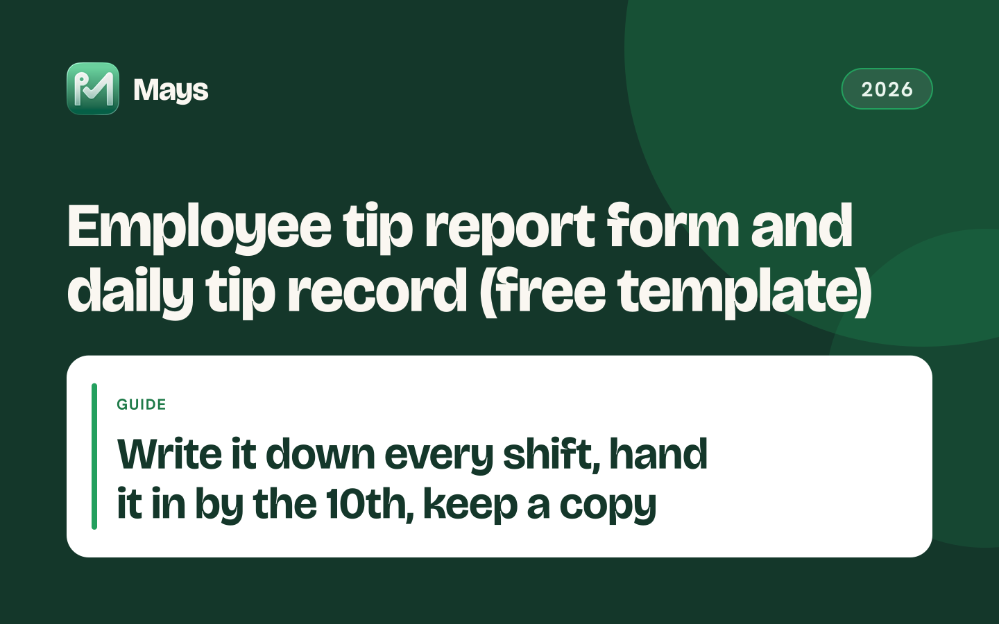 Mays cover card: Employee tip report form and daily tip record (free template) — Write it down every shift, hand it in by the 10th, keep a copy