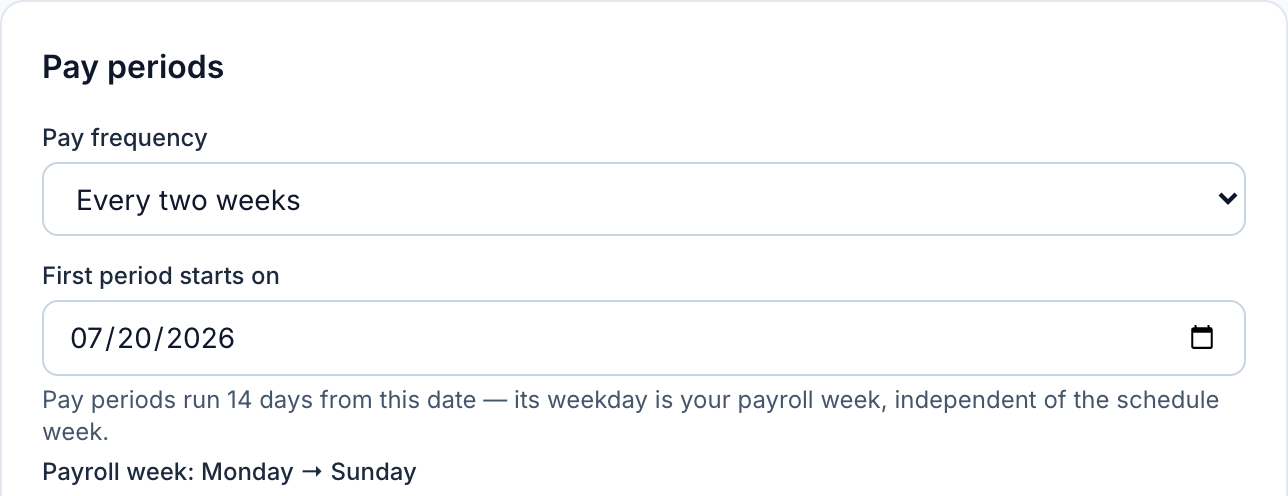 The Pay periods settings in Mays: pay every two weeks, with the first period starting on Monday, July 20, 2026, and a Monday-to-Sunday payroll week