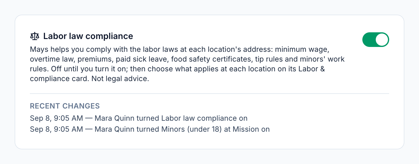 The Labor law compliance switch in the organization settings in Mays, turned on, with the recent changes listed below it