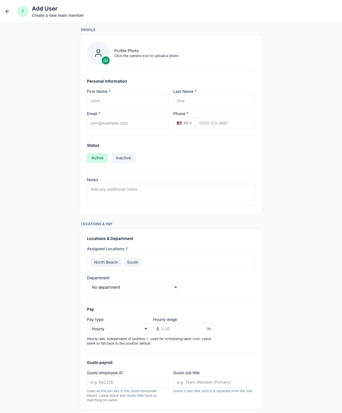 The Add User page: the Profile group with Profile Photo, Personal Information, Status and Notes, then the Locations & pay group with Assigned Locations, Department, Pay and Gusto payroll