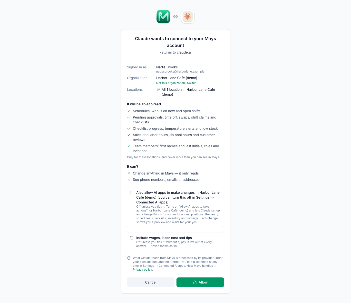 The Mays page "Claude wants to connect to your Mays account" as an admin sees it on a new organization: returns to claude.ai, signed in as the owner, the organization Harbor Lane Café (demo) with a Switch link, all 1 location, what it will be able to read, what it can't do, the unticked "Also allow AI apps to make changes in Harbor Lane Café (demo) (you can turn this off in Settings → Connected AI apps)" and "Include wages, labor cost and tips" boxes, a line about how the provider processes what it reads ending in a Privacy policy link, and the Cancel and Allow buttons