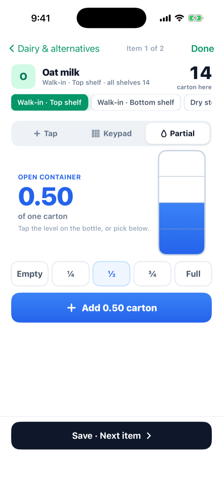 Partial mode for an open carton of Oat milk: 0.50 of one carton, a half-full bottle graphic, the Empty, ¼, ½, ¾ and Full buttons and Add 0.50 carton