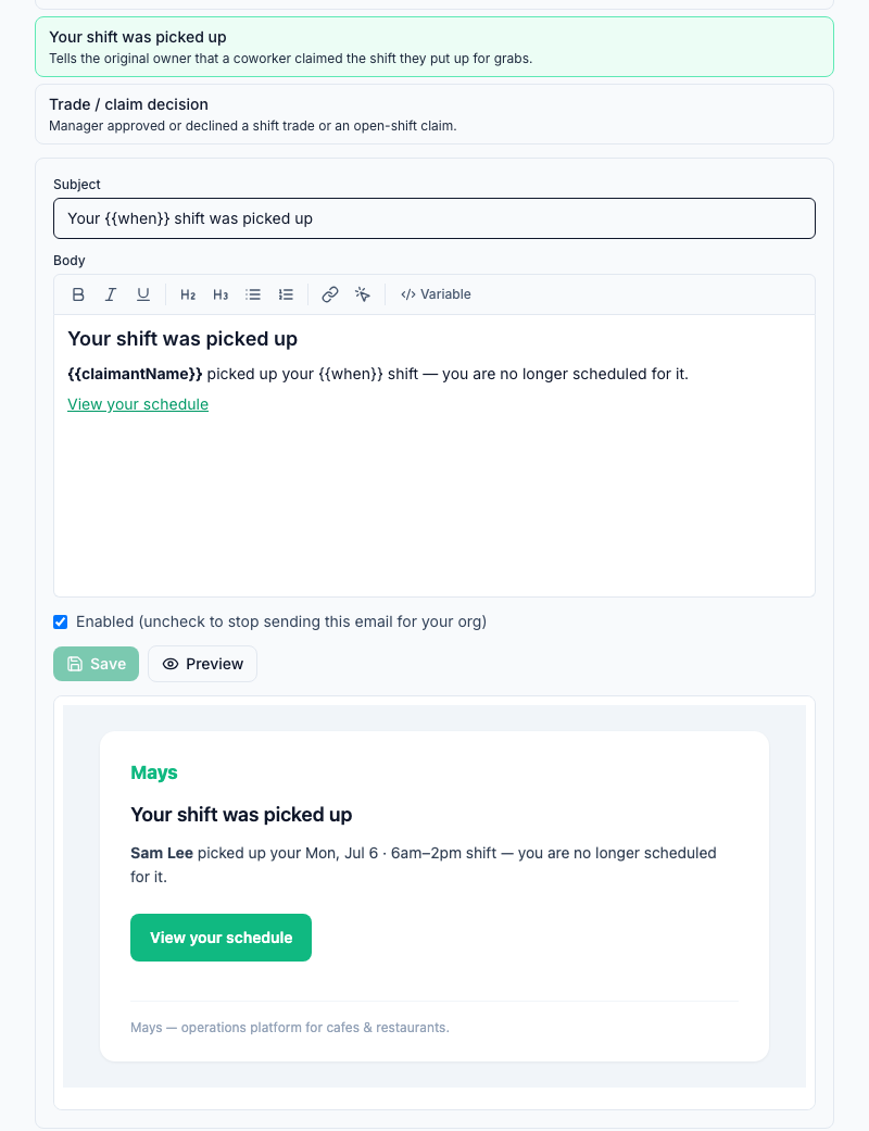 Your shift was picked up opened for editing: the Subject Your {{when}} shift was picked up, the Body with {{claimantName}} picked up your {{when}} shift and a View your schedule link, the Enabled box ticked, and below it the preview with the example Sam Lee picked up your Mon, Jul 6 · 6am–2pm shift and a green View your schedule button