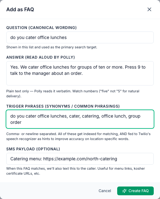 The Add as FAQ window for do you cater office lunches, with an answer about catering office lunches for groups of ten or more, the trigger phrases cater, catering, office lunch and group order, and a catering menu link as the SMS payload