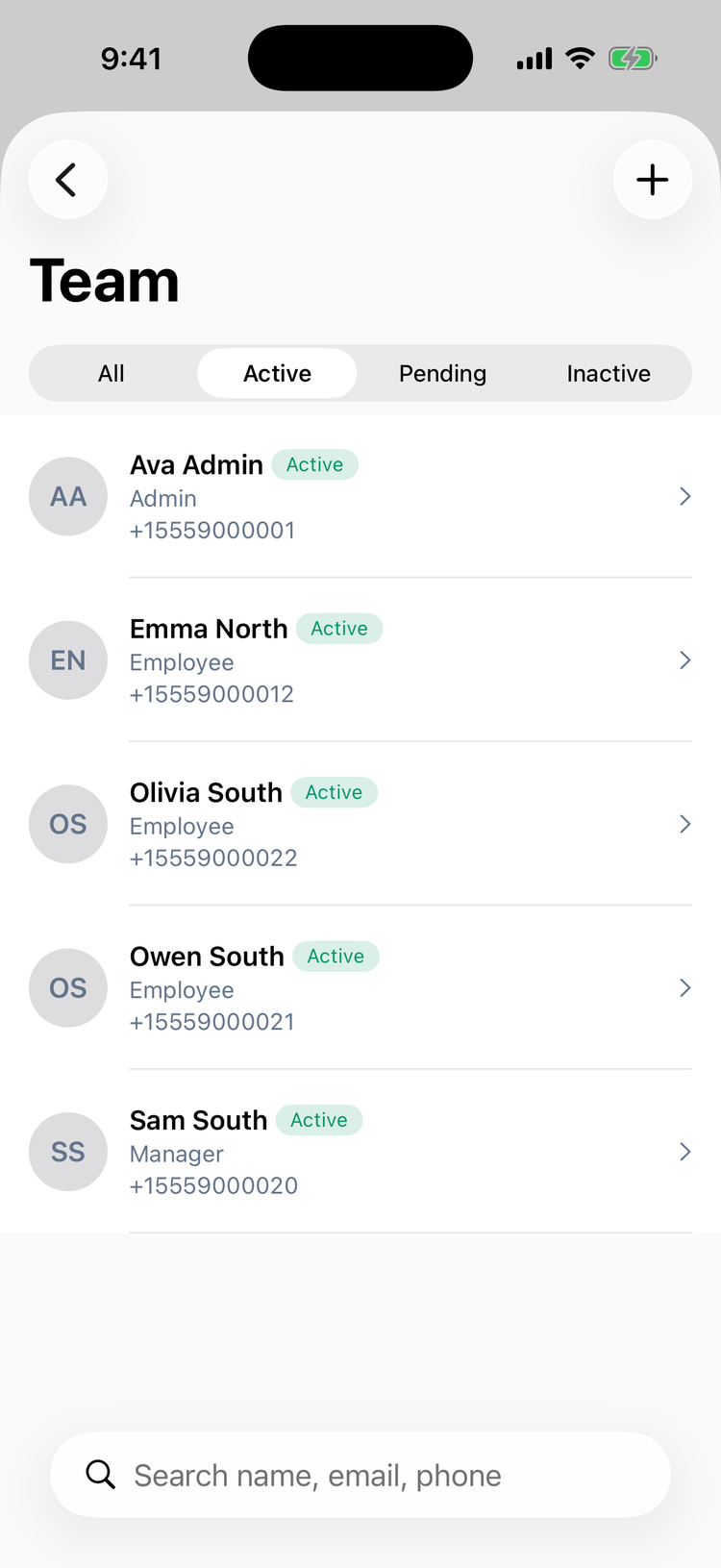 The Team list on iPhone with the All, Active, Pending and Inactive filter on Active, and Ava Admin, Emma North, Olivia South, Owen South and Sam South, each with an Active badge, role and phone number, the + button and Search name, email, phone