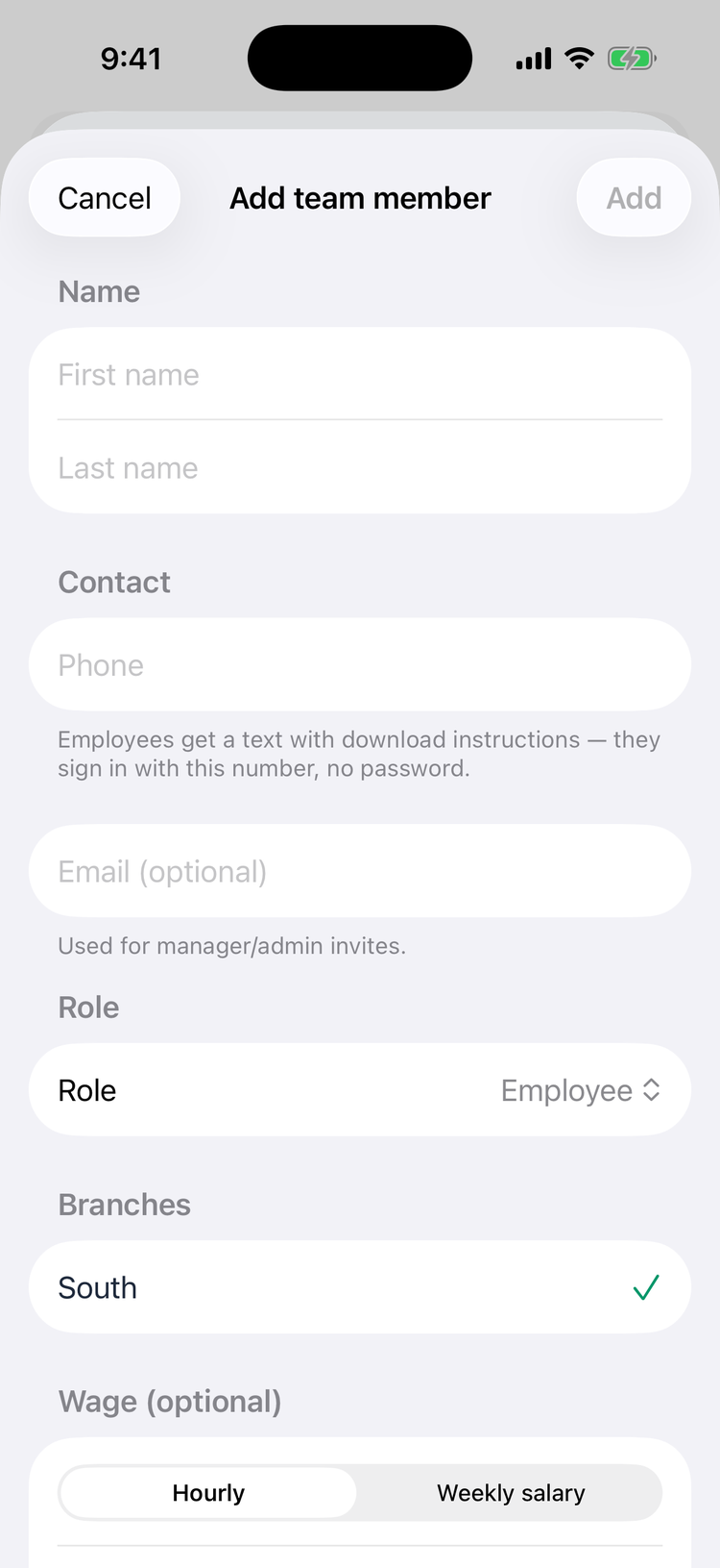 The Add team member screen on iPhone: First name, Last name, Phone with the note that employees get a text with download instructions, Email (optional) for manager and admin invites, Role Employee, Branches with South ticked and Wage (optional) with Hourly and Weekly salary