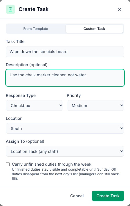 The Create Task window on the web with the Custom Task tab: Task Title Wipe down the specials board, a description, Response Type Checkbox, Priority Medium, Location South, Assign To Location Task (any staff), the Carry unfinished duties through the week box and the Create Task button