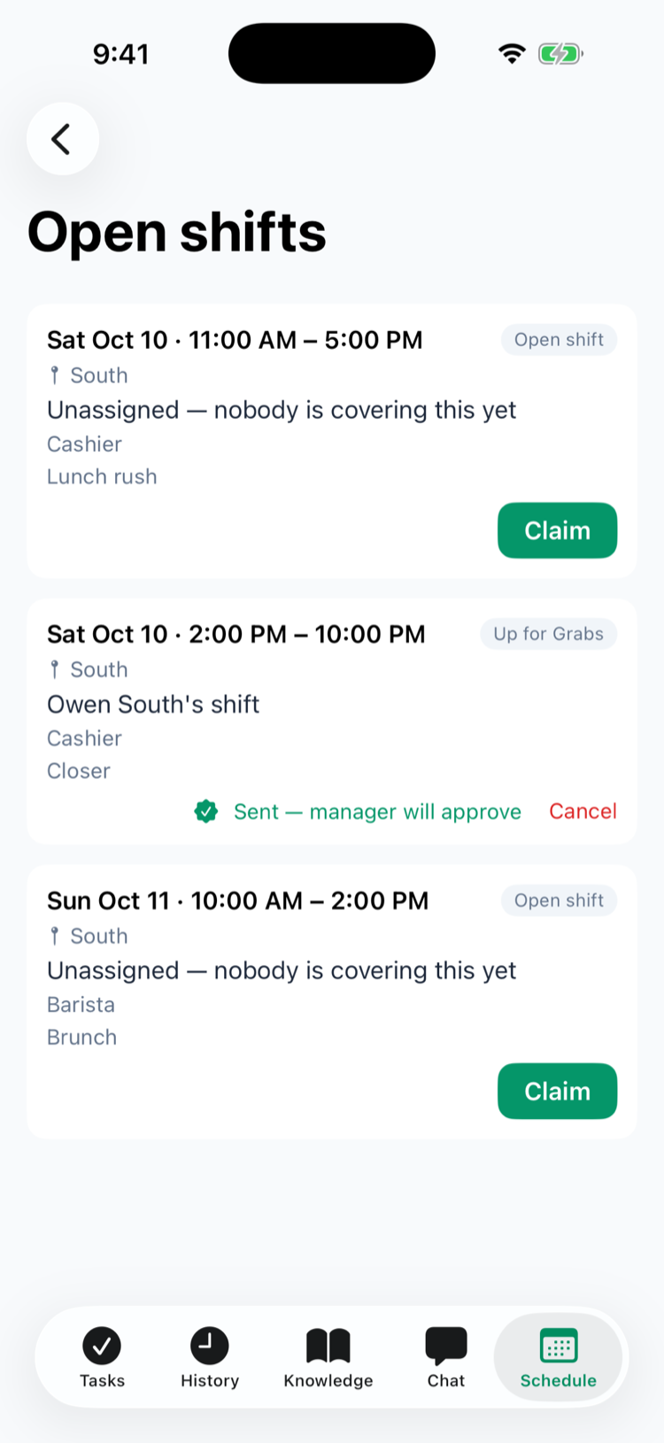 Open shifts in the app: a Sat Oct 10 11:00 AM – 5:00 PM open shift at South for a Cashier with a Claim button, Owen South's Sat Oct 10 2:00 PM – 10:00 PM shift marked Up for Grabs showing Sent — manager will approve and Cancel, and a Sun Oct 11 open shift with a Claim button