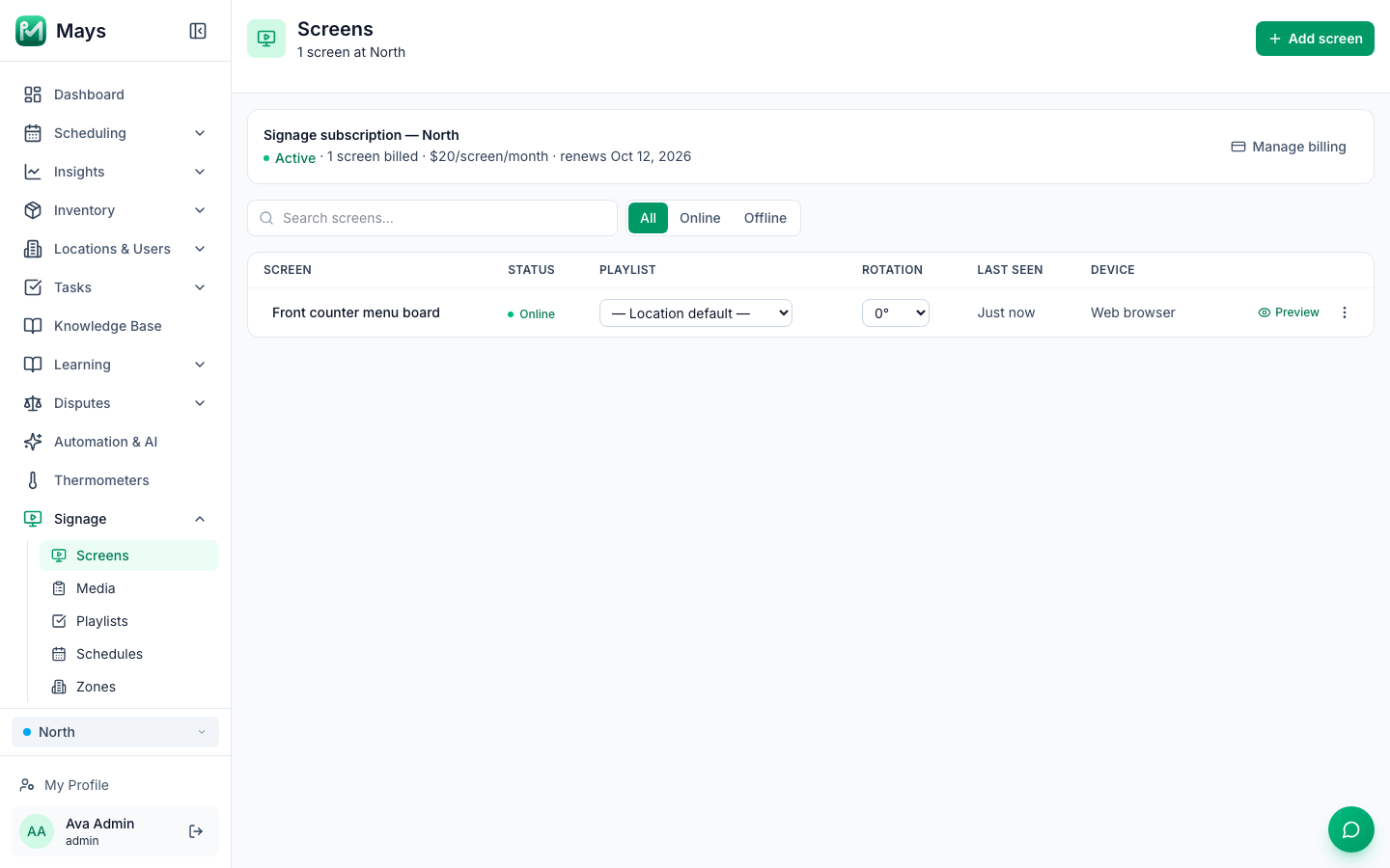 Signage → Screens for North: the Signage subscription card (Active, 1 screen billed, $20/screen/month, renews Oct 12, 2026) and the Front counter menu board screen, Online, playlist — Location default —, rotation 0°, last seen Just now, device Web browser, with Preview