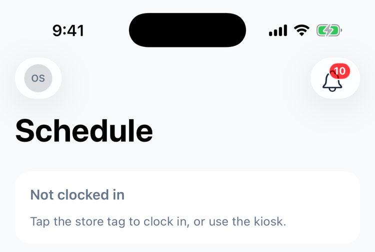The Schedule tab in the app at a location that requires an NFC tap: Not clocked in, with the message Tap the store tag to clock in, or use the kiosk, and no Clock in button