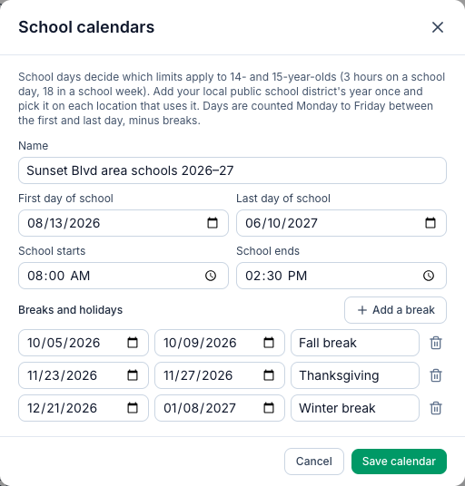 The School calendars dialog editing Sunset Blvd area schools 2026–27: first day 08/13/2026, last day 06/10/2027, school hours 8:00 AM to 2:30 PM, and three breaks — Fall break, Thanksgiving and Winter break