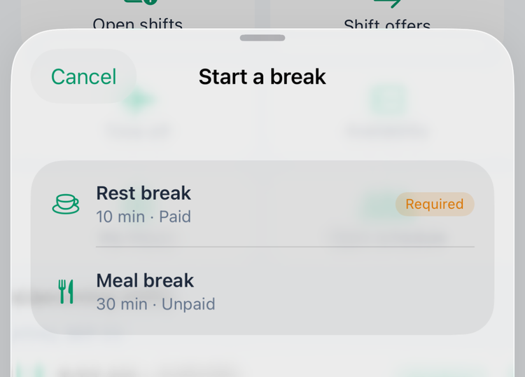 Start a break in the app: Rest break, 10 min · Paid, marked Required, and Meal break, 30 min · Unpaid