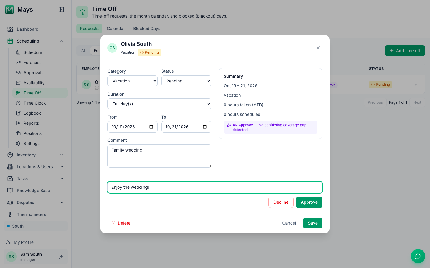 A time-off request opened for Olivia South — Vacation, Pending — with its Category, Status, Duration, From and To, the comment Family wedding, a Summary with Oct 19 – 21, 2026 and AI: Approve — No conflicting coverage gap detected, a decision note and the Decline and Approve buttons