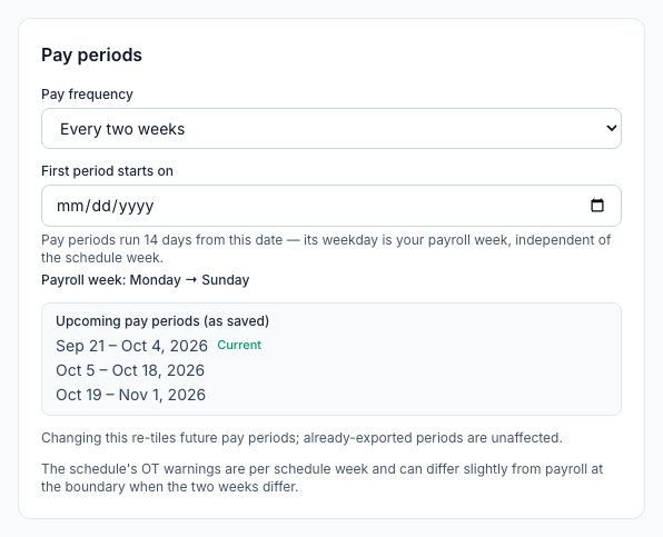 The Pay periods settings: Pay frequency Every two weeks, First period starts on, Payroll week Monday → Sunday, and Upcoming pay periods Sep 21 – Oct 4, 2026 (Current), Oct 5 – Oct 18 and Oct 19 – Nov 1