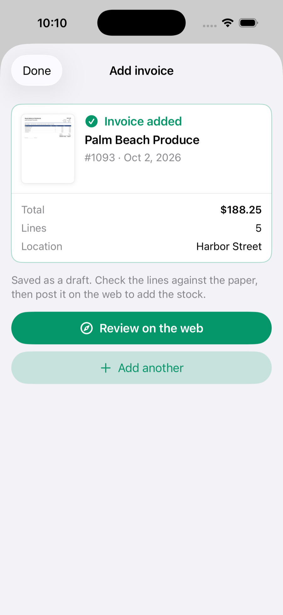 The result card after adding an invoice on iPhone: Invoice added, Palm Beach Produce, invoice 1093 dated Oct 2, 2026, total $188.25, 5 lines, location Harbor Street, with the buttons Review on the web and Add another