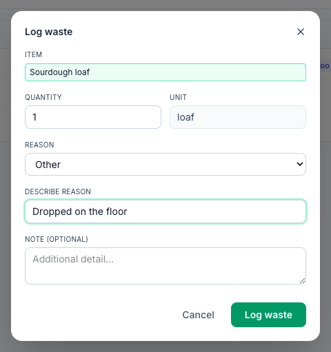 The Log waste window: Sourdough loaf, quantity 1 loaf, reason Other with the description Dropped on the floor, an empty note and the Log waste button